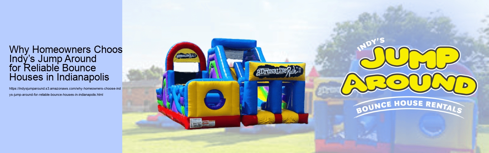 Why Homeowners Choose Indy’s Jump Around for Reliable Bounce Houses in Indianapolis
